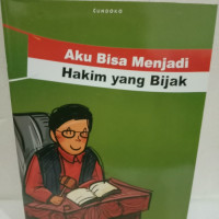 Image of Aku Bisa Menjadi Hakim yang Bijak
