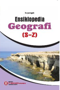 Image of Ensiklopedia Geografi ( S - Z ) Buku 3