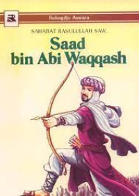 Image of Sahabat Rasullulah SAW. Saad bin Abi Waqqash